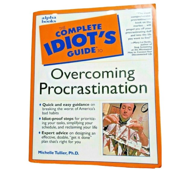 The Complete Idiots Guide To Overcoming Procrastination By Michelle Tullier Ph.D - Picture 1 of 5